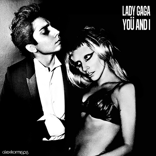 You And I [Lady GaGa]
